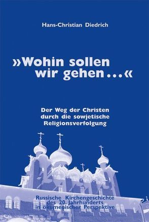 „Wohin sollen wir gehen …“ von Diedrich,  Hans Ch, Gazer,  Hacik R