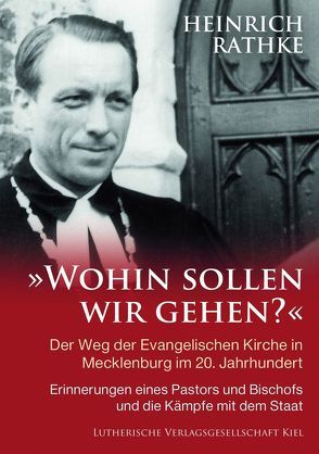 ‚Wohin sollen wir gehen?‘ von Rathke,  Heinrich