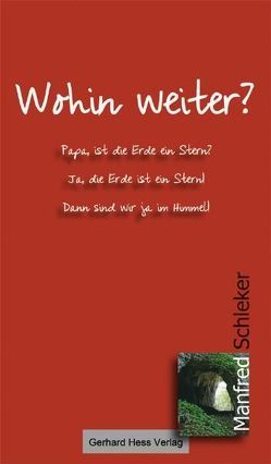 Wohin weiter? von Schleker,  Manfred