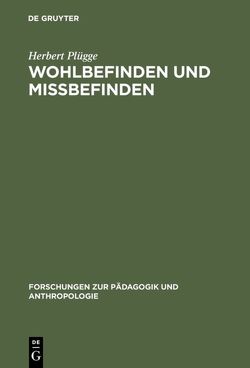 Wohlbefinden und Missbefinden von Plügge,  Herbert