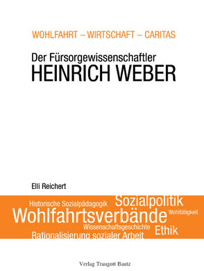 Wohlfahrt – Wirtschaft – Caritas von Reichert,  Elli