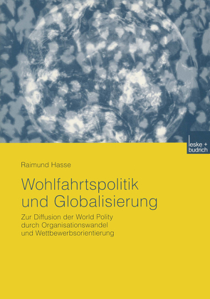 Wohlfahrtspolitik und Globalisierung von Hasse,  Raimund