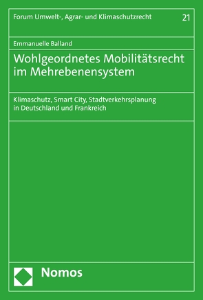 Wohlgeordnetes Mobilitätsrecht im Mehrebenensystem von Balland,  Emmanuelle