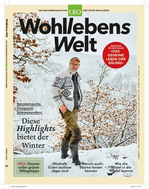 Wohllebens Welt / Wohllebens Welt 12/2021 – Diese Highlights bietet der Winter von Wohlleben,  Peter