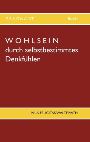 Wohlsein von Waltemath,  Mila Felicitas