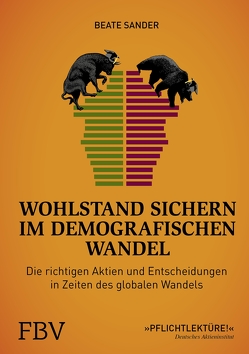 Wohlstand sichern im demografischen Wandel von Sander,  Beate