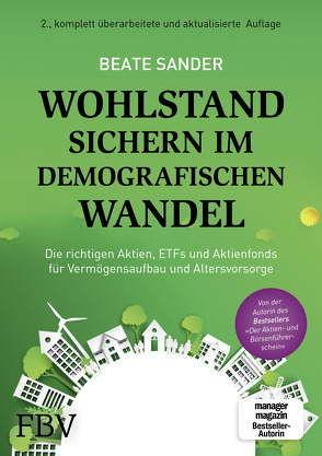 Wohlstand sichern im demografischen Wandel von Sander,  Beate