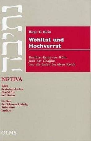 Wohltat und Hochverrat von Klein,  Birgit E.