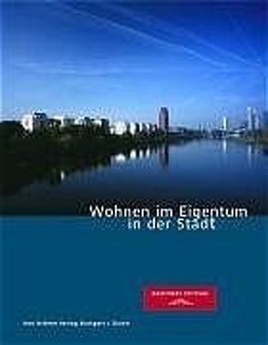 Wohnen im Eigentum in der Stadt