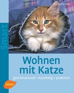 Wohnen mit Katze von Götz,  Eva-Maria