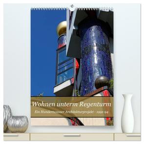 Wohnen unterm Regenturm – Ein Hundertwasser Architekturprojekt, 1991-94 (hochwertiger Premium Wandkalender 2024 DIN A2 hoch), Kunstdruck in Hochglanz von Eisold,  Hanns-Peter