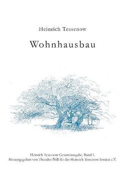 Wohnhausbau von Böll,  Theodor, Tessenow,  Heinrich