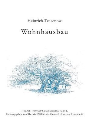 Wohnhausbau von Böll,  Theodor, Tessenow,  Heinrich