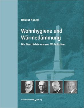 Wohnhygiene und Wärmedämmung. von Künzel,  Helmut