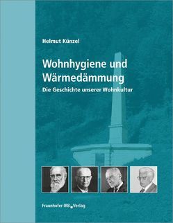 Wohnhygiene und Wärmedämmung. von Künzel,  Helmut