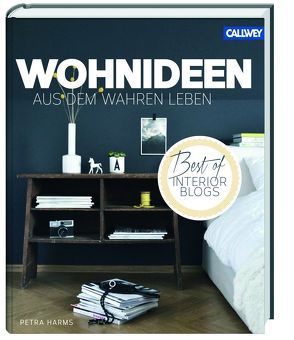 Wohnideen aus dem wahren Leben – Best of Interior Blogs von Harms,  Petra