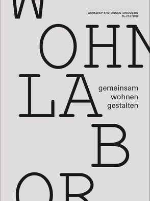 gemeinsam wohnen gestalten von Fröhlich,  Julia, Gross,  Eugen, Hirschberg,  Rebekka, Jäger,  Anna, Jany,  Andrea, Omahna,  Manfred, Prosekar,  Matthias, Röck,  Martin, Romakin,  Helene, Ruderer,  Jomo, Scheer,  Aaron, Temel,  Robert, Wild,  Matthias