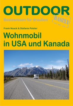 Wohnmobil in USA und Kanada von Noack,  Frank, Polster,  Stefanie