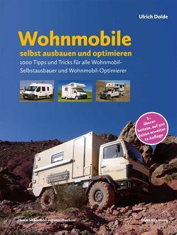 Wohnmobile selbst ausbauen und optimieren von Dolde,  Ulrich