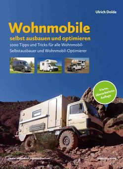 Wohnmobile selbst ausbauen und optimieren von Dolde,  Ulrich