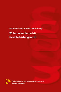 Wohnraummietrecht/Gewährleistungsrecht von Butenberg,  Henrike, Serwe,  Michael