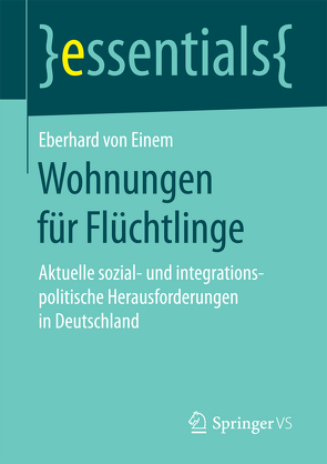 Wohnungen für Flüchtlinge von von Einem,  Eberhard