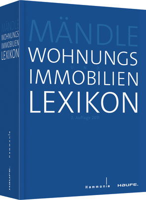 Wohnungs- und Immobilienlexikon von Mändle,  Eduard, Mändle,  Markus