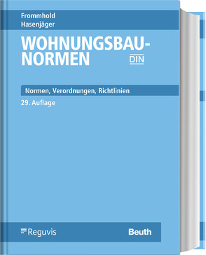 Wohnungsbau-Normen von Frommhold,  Hanns, Hasenjäger,  Siegfried, Osterrieder,  Peter, Schoch,  Torsten, Wirths,  Mathias, Wormuth,  Rüdiger