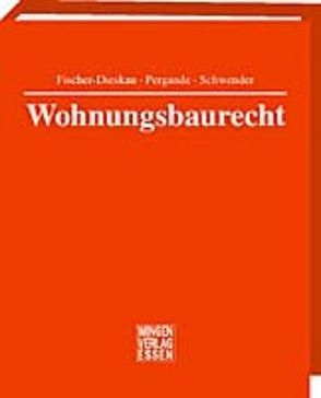 Wohnungsbaurecht von Dyong,  Hartmut, Heix,  Gerhard