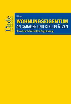 Wohnungseigentum an Garagen und Stellplätzen von Urbanz,  Markus