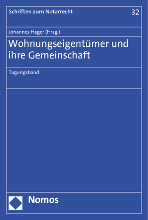 Wohnungseigentümer und ihre Gemeinschaft von Hager,  Johannes