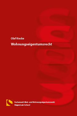 Wohnungseigentumsrecht von Riecke,  Olaf