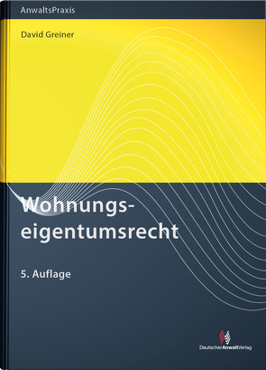 Wohnungseigentumsrecht von Greiner,  David