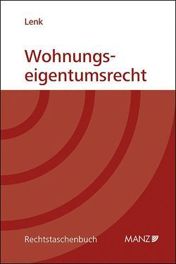 Wohnungseigentumsrecht von Lenk,  Friederike