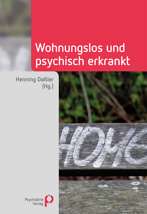 Wohnungslos und psychisch erkrankt von Daßler,  Henning