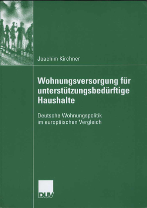 Wohungsversorgung für unterstützungsbedürftige Haushalte von Kirchner,  Joachim