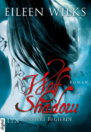 Wolf Shadow – Finstere Begierde von Wilks,  Eileen, Zeller,  Stefanie