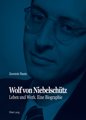 Wolf von Niebelschütz von Riedo,  Dominik