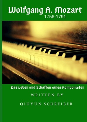 Wolfgang Amadeus Mozart (1756-1791) von Schreiber,  Qiuyun, Schreiber,  René