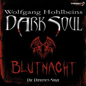 Wolfgang Hohlbeins Dark Soul – Blutnacht von Heller,  Dagmar, Hohlbein,  Wolfgang