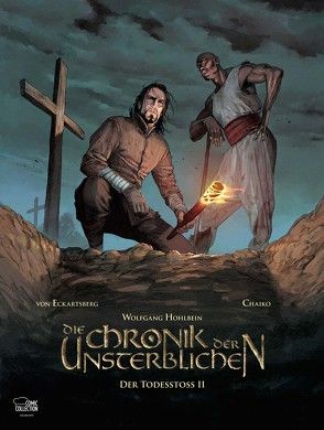 Wolfgang Hohlbeins Die Chronik der Unsterblichen 06 von Cai Feng,  Chaiko, Hohlbein,  Wolfgang, von Eckartsberg,  Benjamin