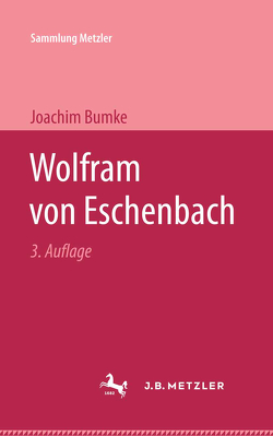 Wolfram von Eschenbach von Bumke,  Joachim