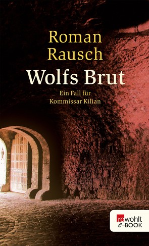 Wolfs Brut von Rausch,  Roman