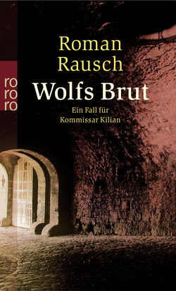 Wolfs Brut von Rausch,  Roman