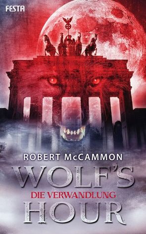 WOLF’S HOUR von McCammon,  Robert