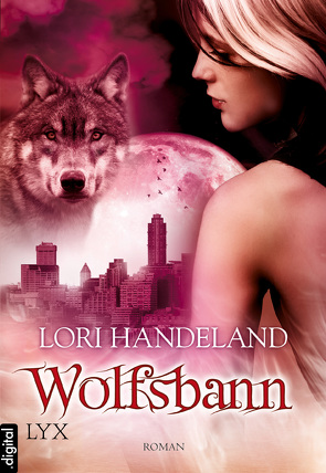 Wolfsbann von Handeland,  Lori, Woitynek,  Patricia