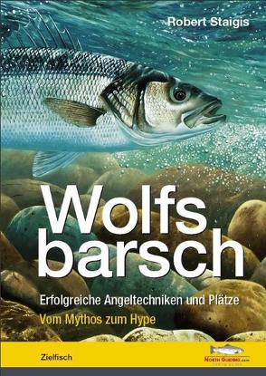 Wolfsbarsch von Staigis,  Robert