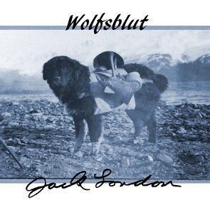 Wolfsblut von Kohfeldt,  Christian, London,  Jack, Pol,  Markus