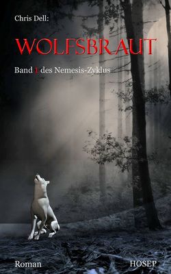 Wolfsbraut – Band 1 des Nemesis-Zyklus