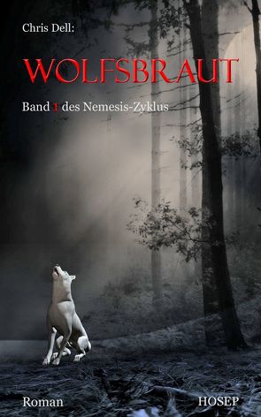 Wolfsbraut – Band 1 des Nemesis-Zyklus